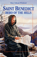 Saint Benedict: Hero of the Hills