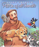 Saint Francis Patron of All Animals