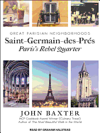 Saint-Germain-Des-Pres: Paris's Rebel Quarter