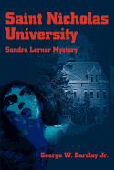 Saint Nicholas University: Sandra Lerner Mystery