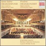 Saint-Sans: Organ Symphony; Poulenc: Organ Concerto