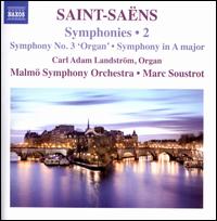 Saint-Sans: Symphonies, Vol. 2 - Carl Adam Landstrm (organ); Malm Symphony Orchestra; Marc Soustrot (conductor)