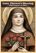 Saint Therese's Blessing