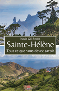 Sainte-Hlne: Tout ce que vous devez savoir