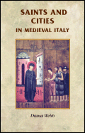 Saints and Cities in Medieval Italy