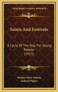 Saints and Festivals: A Cycle of the Year for Young People (1913)