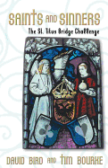 Saints and Sinners: The St. Titus Bridge Challenge