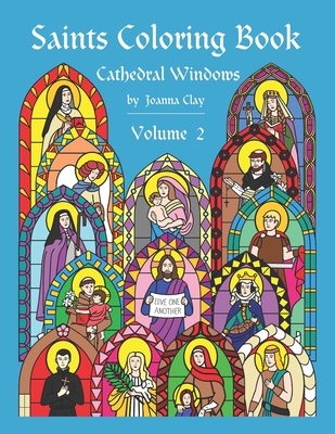 Saints Coloring Book: Volume 2 - Clay, Joanna