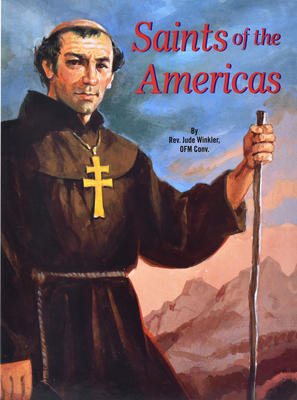 Saints of the Americas - Winkler, Jude, Reverend, O.F.M.