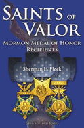 Saints of Valor: Mormon Medal of Honor Recipients