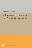 Sakamato Ryoma and the Meiji Restoration