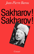 Sakharov ! Sakharov !