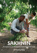 Sakhnin: Portrait of an Environmental Peace Project in Israel