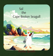 Sal The Cape Breton Seagull