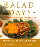 Salad Days: Main Course Salads for a First Class Meal