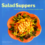 Salad Suppers: Fresh Inspirations for Satisfying One-Dish Meals