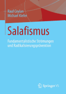 Salafismus: Fundamentalistische Strmungen Und Radikalisierungsprvention