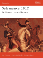 Salamanca 1812: Wellington Crushes Marmont