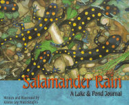Salamander Rain: A Lake & Pond Journal - Pratt-Serafini, Kristin Joy