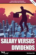 Salary Versus Dividends & Other Tax Efficient Profit Extraction Strategies 2018/19