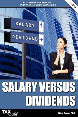 Salary Versus Dividends & Other Tax Efficient Profit Extraction Strategies - Braun, Nick