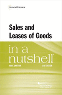Sales and Leases of Goods in a Nutshell