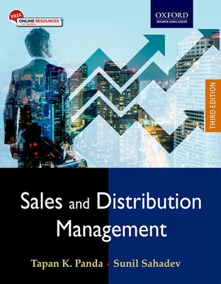 Sales & Distribution Management - Panda, Tapan K., and Sahadev, Sunil