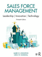 Sales Force Management: Leadership, Innovation, Technology