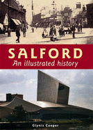 Salford: An Illustrated History