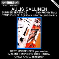 Sallinen: Symphonies 2 & 6; Sunrise Serenade - Gert Mortensen (percussion); Malm Symphony Orchestra; Okko Kamu (conductor)