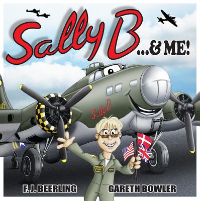 Sally B & Me - Beerling, F. J.