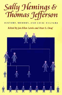 Sally Hemings and Thomas Jefferson: History, Memory, and Civic Culture