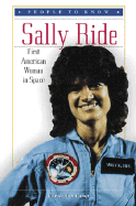 Sally Ride: First American Woman in Space