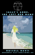 Sally's Gone, She Left Her Name