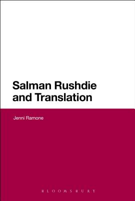 Salman Rushdie and Translation - Ramone, Jenni, Dr.