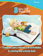 Salmo 119, Psalm 119 - Bilingual Coloring and Activity Book: Cuaderno Para Colorear y de Actividades - Bilingue