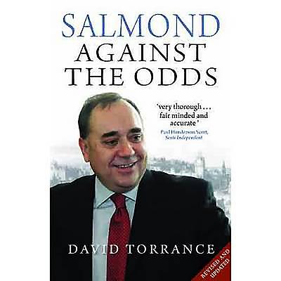 Salmond: Against the Odds - Torrance, David