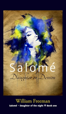 Salom - Daughter or Demon - Freeman, William