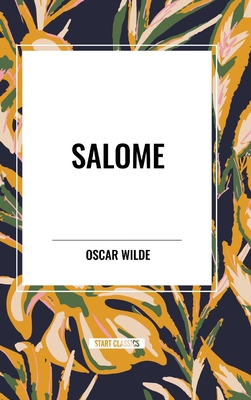 Salome - Wilde, Oscar