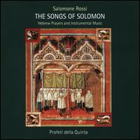 Salomone Rossi: The Song of Solomon - Josue Melendez (recorder); Josue Melendez (cornet); Profeti della Quinta