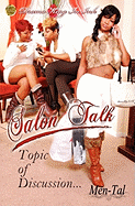 Salon Talk: Topic of Discussion