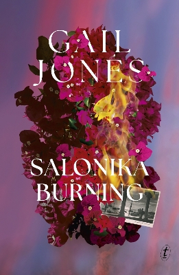 Salonika Burning - Jones, Gail