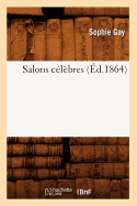 Salons C?l?bres (?d.1864)