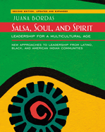 Salsa, Soul, and Spirit: Leadership for a Multicultural Age