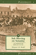 Salt Herring on Saturday: The Fishertown of Nairn Last Century