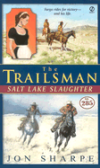 Salt Lake Slaughter