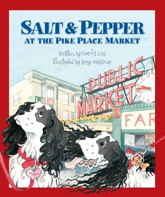 Salt & Pepper at the Pike Place Market - Losi, Carol A