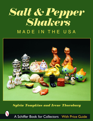 Salt & Pepper Shakers: Made in the USA - Tompkins, Sylvia