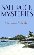 Salt Rock Mysteries: A Novel with Murder - Zschokke, Magdalena