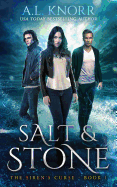 Salt & Stone, The Siren's Curse, Book 1: A Mermaid Fantasy